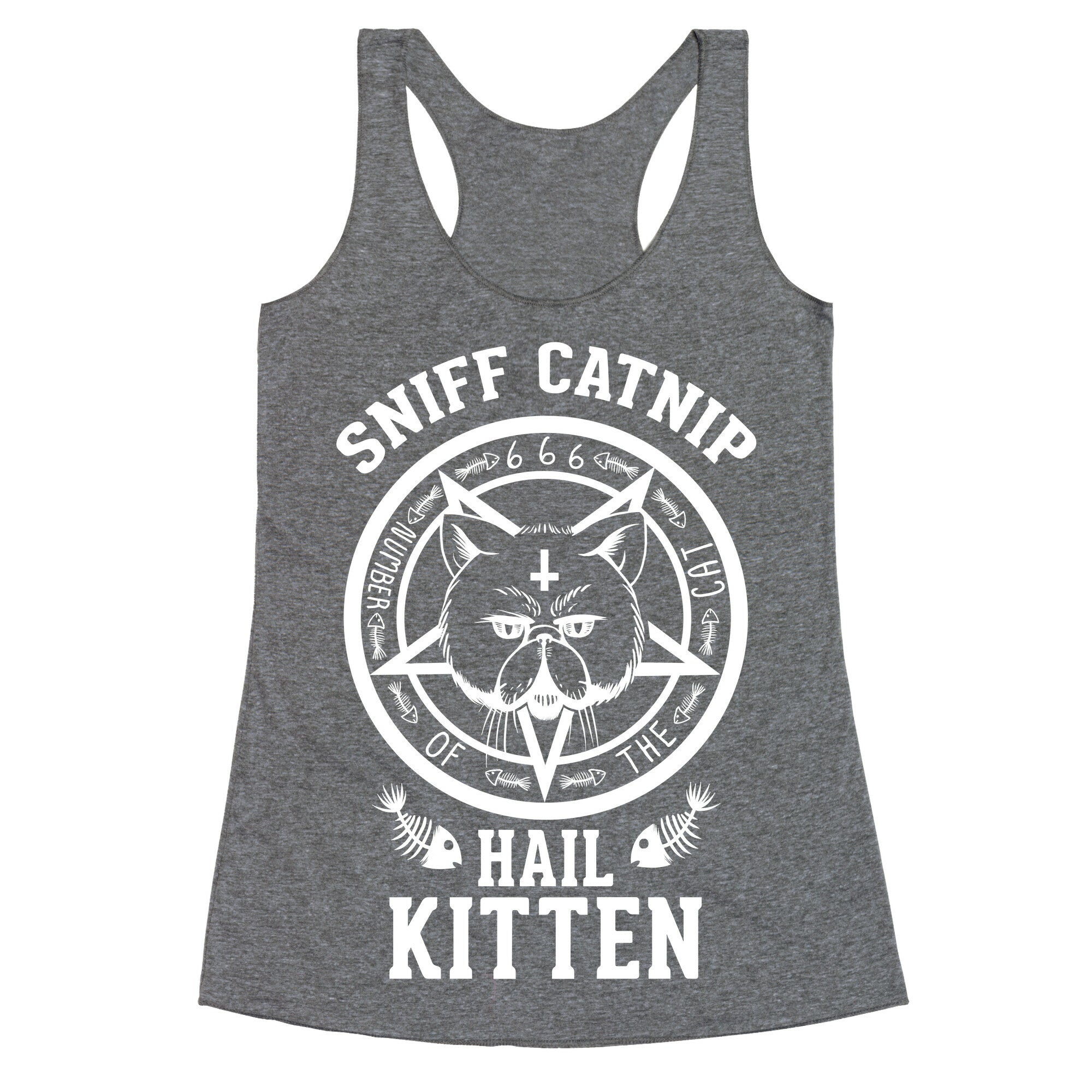 Sniff Catnip. Hail Kitten. Racerback Tank